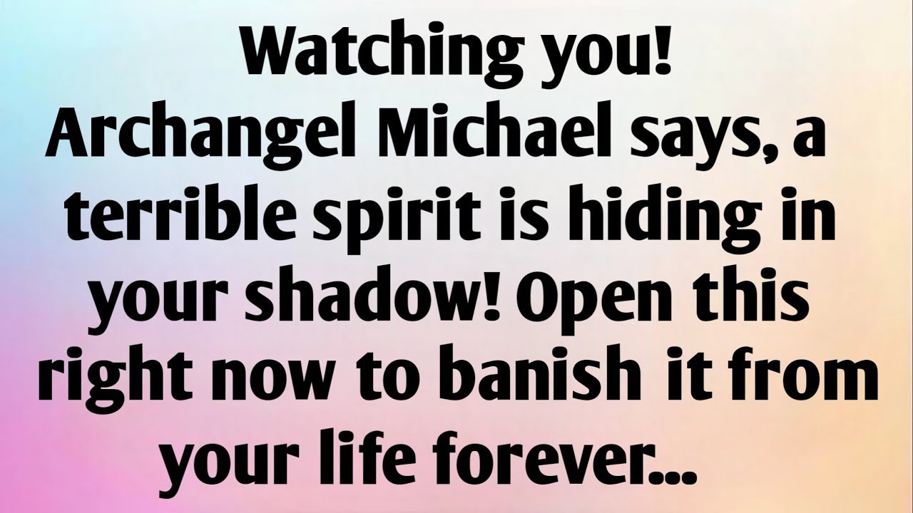 WATCHING YOU! ARCHANGEL MICHAEL SAYS, A...