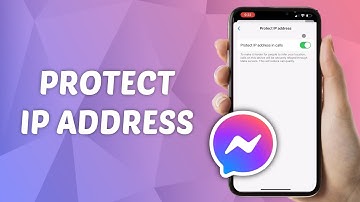 How to Protect IP Address on Messenger