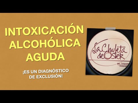 Vídeo: Intoxicación Por Alcohol: Aguda, Síntomas, Tratamientos, Signos Y Más