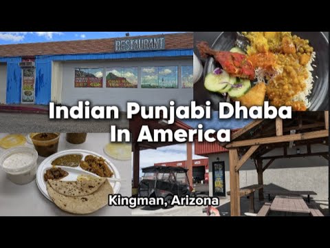 Punjabi Roadside Dhaba Food in America Kingman, AZ Punjabi Dhaba