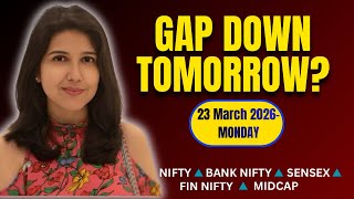 Nifty Tomorrow & Bank Nifty Prediction for 23 March 2026 | Sensex tomorrow | Payal Arora