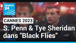 Cannes 2023 : Sean Penn & Tye Sheridan dans le film en compétition 