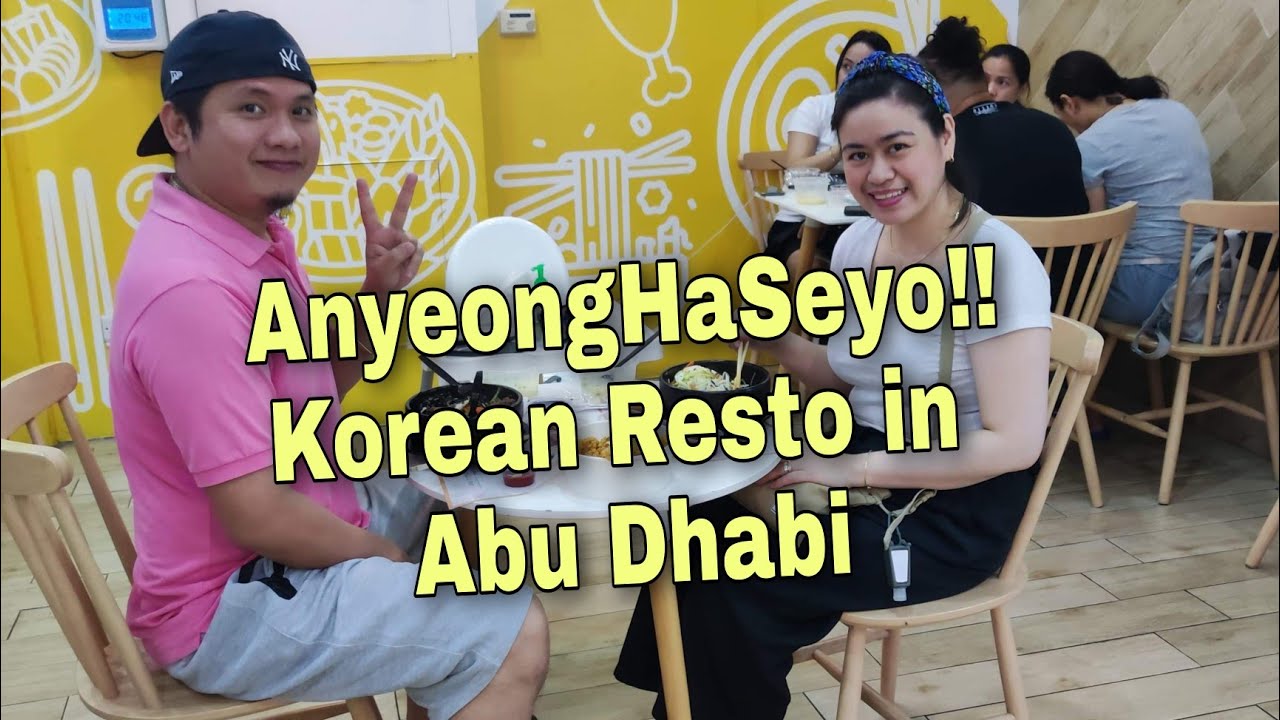 Korean Kitchen Abu Dhabi|Abu Dhabi OFW