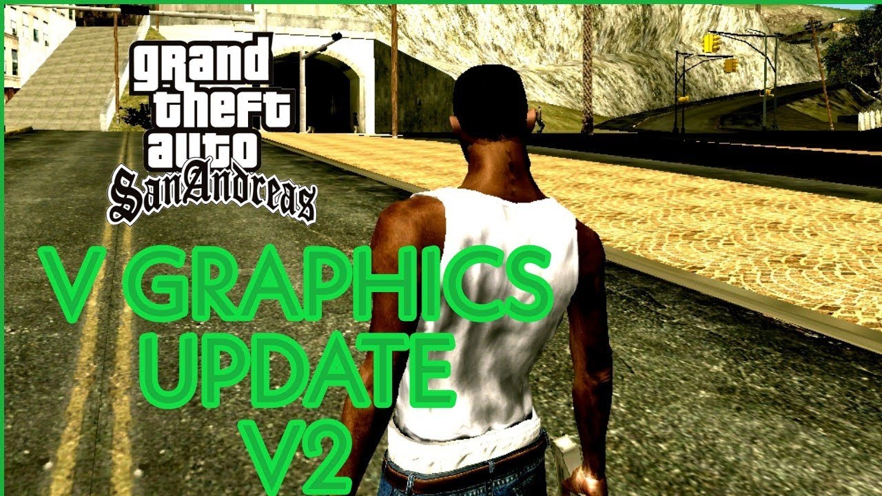 V GRAPHICS V2 ACTUALIZACIÓN-GTA SA ANDROID - YouTube
