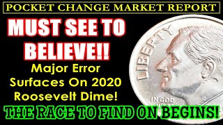 LOOK FOR THIS NOW! New 2020 Coin Error Emerges!! POCKET CHANGE MARKET REPORT