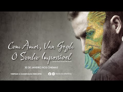 Com Amor, Van Gogh - O Sonho Impossível - Trailer Oficial (Legendado) - 30 de Janeiro nos Cinemas