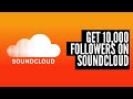 How to get 10,000 Subscribers on Soundcloud | 10 Tips to grow your Soundcloud in 2018