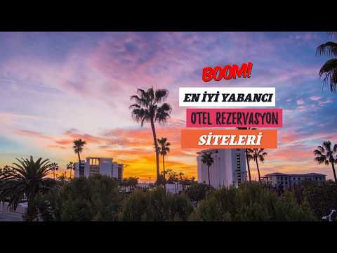 En İyi Otel Rezervasyon Siteleri