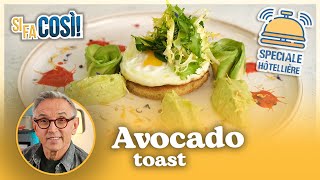 Avocado toast - Si fa così | Chef BRUNO BARBIERI