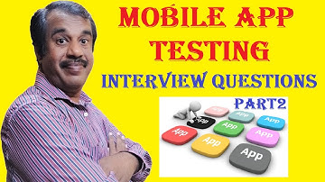 mobile app testing interview questions with answers  - part #2 | testingshala