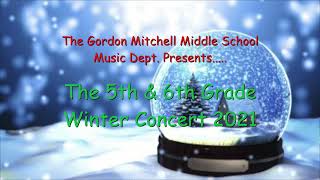 5th & 6th Grade Winter Concert 2021