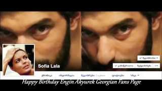 Happy Birthday Engin Akyurek Georgian Fans Page