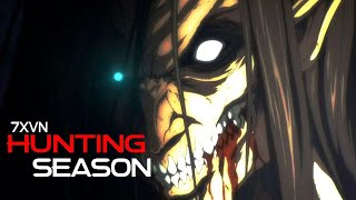 [AMV] Hunting Season (7xvn)