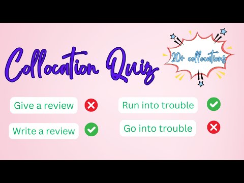 Collocations Quiz |The