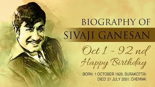 Biography Of Sivaji Ganesan  Happy Birthday Sivajiganesan  Happy Birthday Nadigar Thilagam