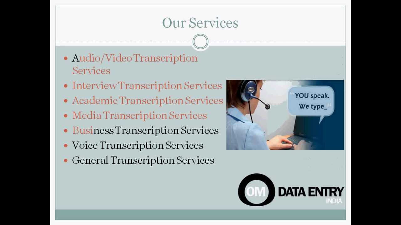 Outsourcing Transcription Services