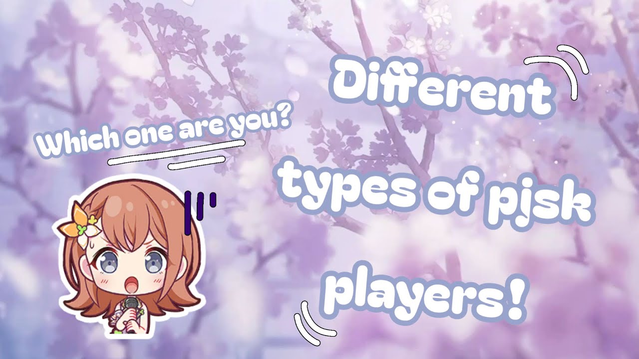 8 different types of project sekai players