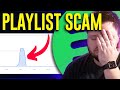 Exposing a Spotify Playlist Scam