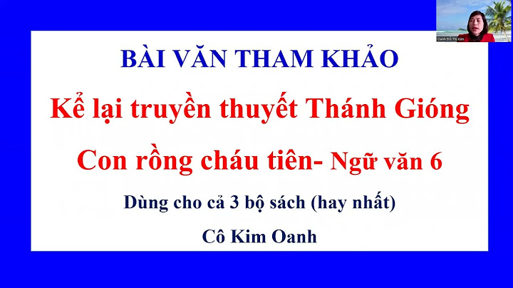 Cach soạn văn bản bai con rong chau tien năm 2024