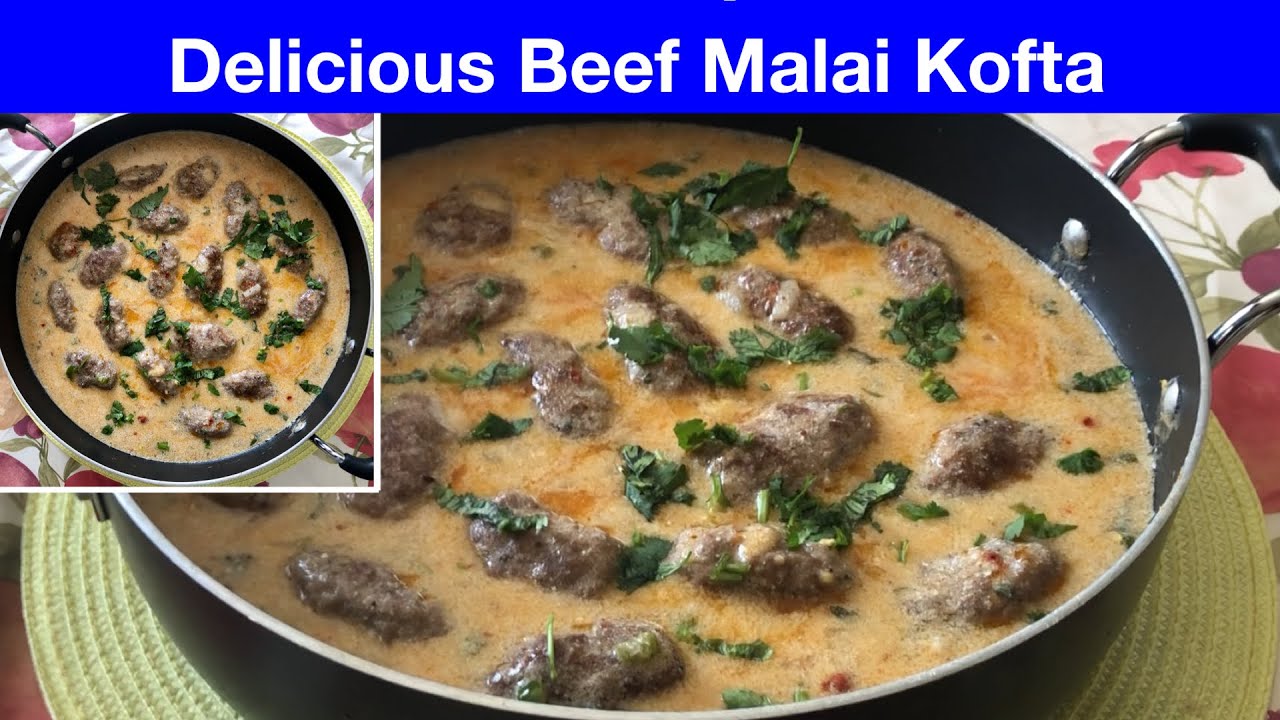 Beef Malai Kofta Recipe Meatballs in Yogurt Sauce Qeema Malai Kofta