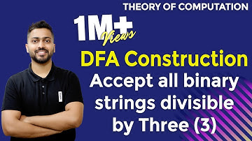 Lec-12: DFA of all binary strings divisible by 3 | DFA Example 5