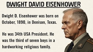 Learn English Through Story 🔥 Biography Of USA 34th President Dwight D. Eisenhower 🔥