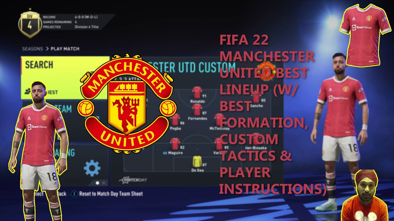 FIFA 22 MANCHESTER UNITED BEST LINEUP (W/BEST FORMATION, CUSTOM TACTICS & PLAYER INSTRUCTIONS)