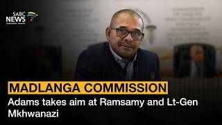 Madlanga Commission | Adams takes aim at Ramsamy and Lt-Gen Mkhwanazi