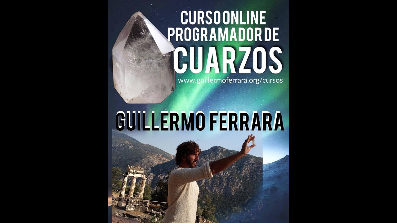 CURSO DE CUARZOS LECCION 1 GUILLERMO FERRARA