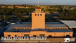 Paso Robles Winery | 1.18± acres | 13,523± square feet Paso Robles CA | SLO County | FOR SALE
