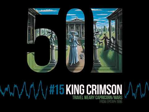 travel weary capricorn king crimson