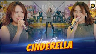 HAPPY ASMARA - CINDERELLA ( Official Live Video Royal Music )|| Trending Tiktok #laguviral