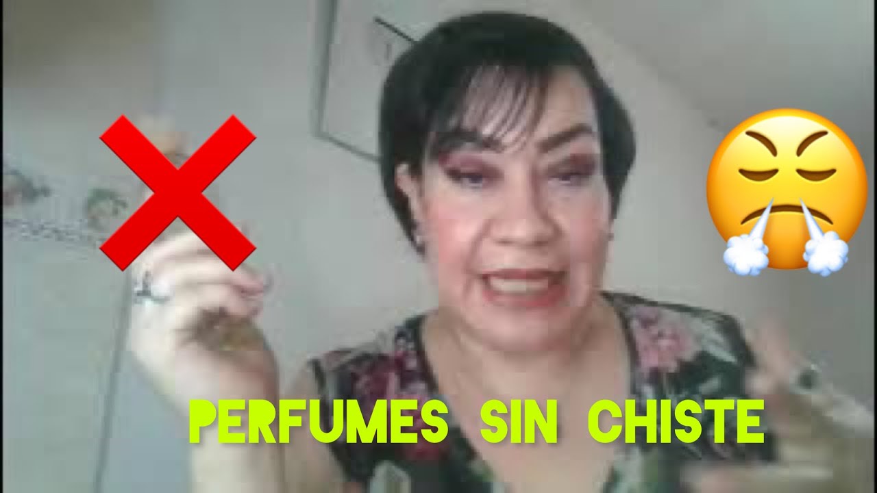 PERFUMES X SIN CHISTE que A n Salen En Cat logo YouTube perfumes-x-sin-chiste-que-a-n-salen-en-cat-logo-youtube
