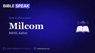 So spricht man Milcom aus | Aussprache von biblischen Namen