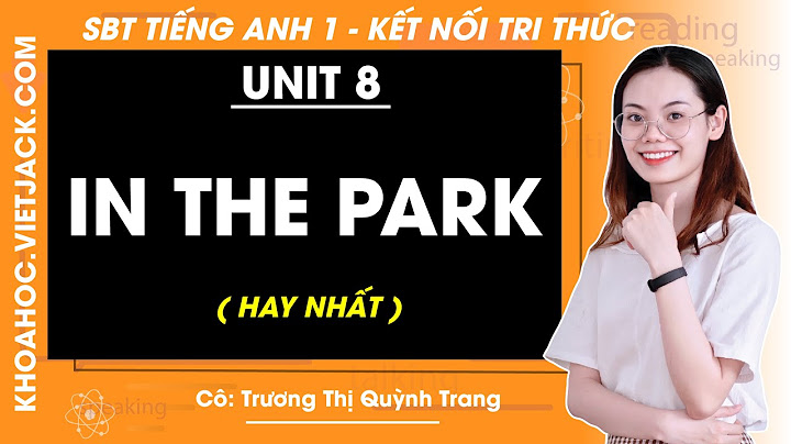 Bài tập tiếng anh lớp 1 in the park năm 2024