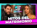 Los mitos del matrimonio  autntic 57  pedro prieto con titi jaques