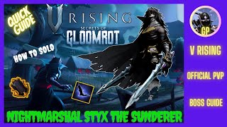 V Rising Boss Guide: Solo Nightmarshal Styx the Sunderer Easily