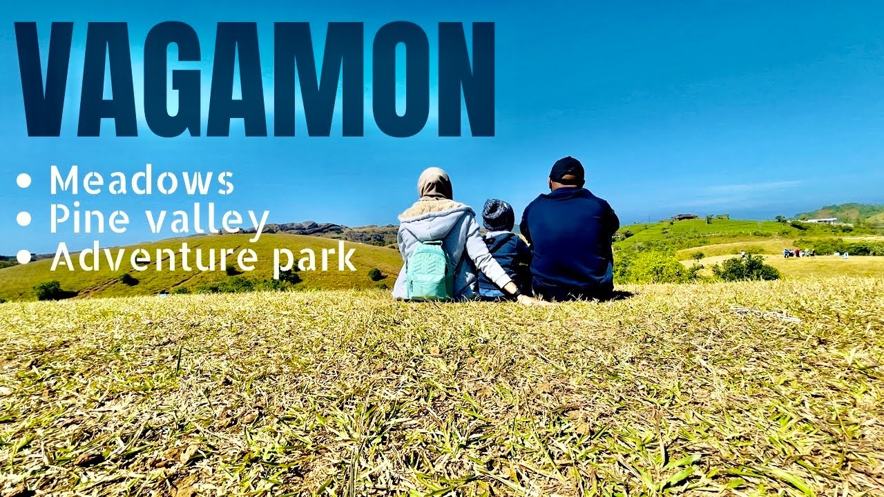 Vagamon | meadows | pine valley | adventure park | Vagamon meadows |vagamon pine valley