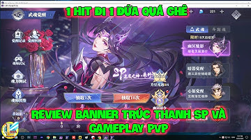 Đấu La Đại Lục-Hồn Sư Đối Quyết: Review Banner TRÚC THANH SP Và GamePlay PVP, 1 Hit Đi 1 Đứa Quá Ghê