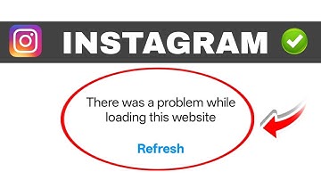 there was a problem loading this website Instagram there was a problem loading this website
