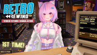 【RETRO REWIND】FIRST TIME! A Video Store Simulator! &amp; First appearance of Pink Angy!【#AngyCatto】