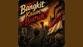Bangkit Kaum Buruh