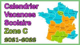 Calendrier scolaire zone C (vacances scolaires 2021 2022)