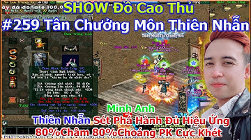 Võ Lâm 1 | Minh Anh Thiên Nhẫn Đồ Phá Hành Chuẩn | SHOW Đồ 259 | Tân Trưởng Môn TN | Duy Khải Gaming
