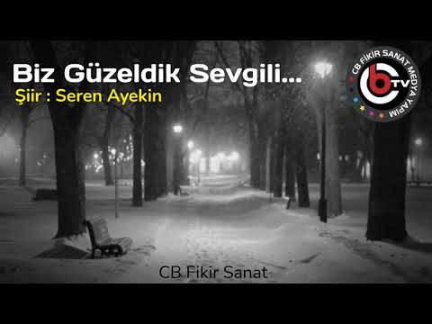 Biz Güzeldik Sevgili