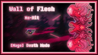 [No-Hit] Wall of Flesh - Death Mode (Calamity Mod)