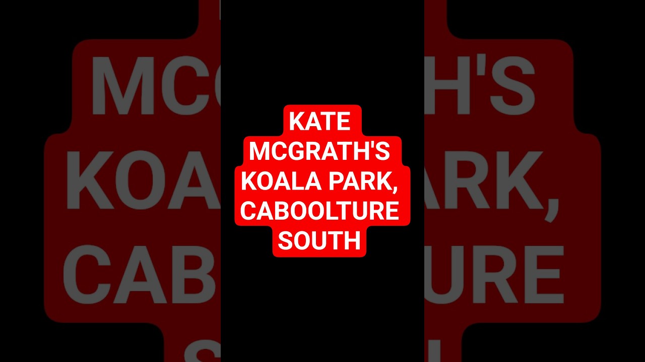 Parks of MoretonBay : Kate Mcgath's Koala Park, Caboolture South
