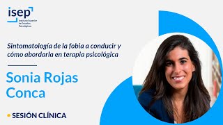 Sintomatología de la fobia a conducir y cómo abordarla en terapia psicológica  Sonia Rojas Conca