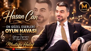 Hasan Can En Güzel Eserleri Oyun Havası 