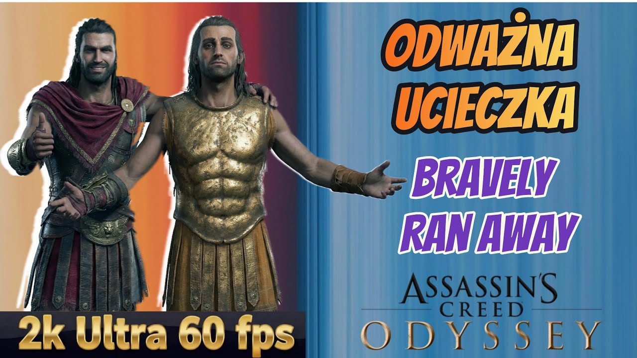 Assassin's Creed Odyssey | Odważna ucieczka | Bravely Ran Away | Ultra ...